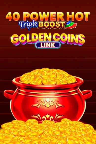 Slot 40 Power Hot Golden Coins