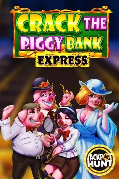 Slot Crack the Piggy Bank Express